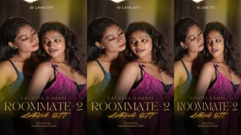 Room Mate Part 2 Malayalam Lesbian Meet LavaOTT Apps