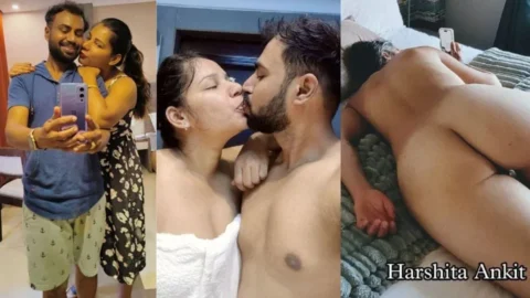 Most Famous Indian Couple Ankit Harshita Nude Pic s Fucking Video HD Porn